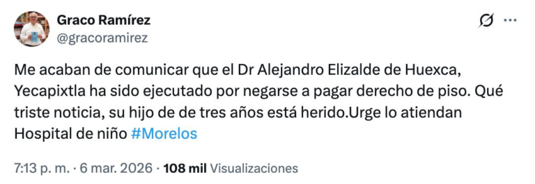 Graco Ramírez reaparece y denuncia presunto cobro de piso en Yecapixla