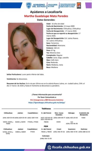 Buscan a adolescente desaparecida en Ciudad Juárez