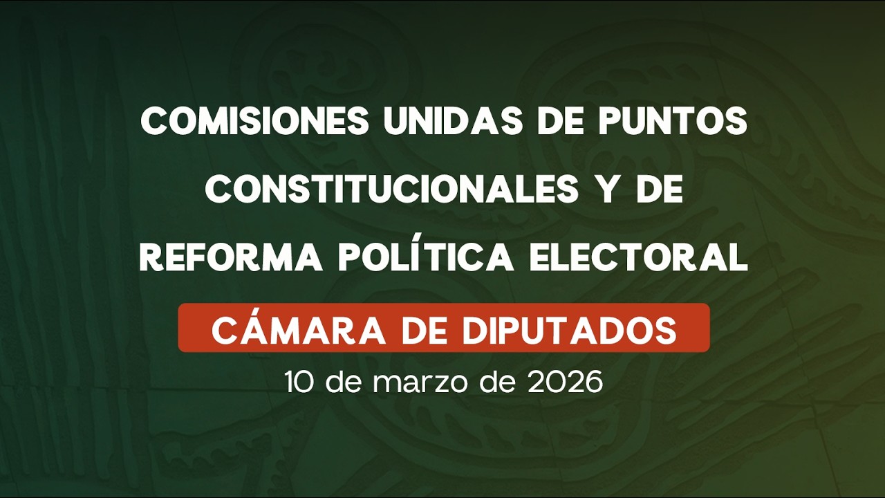 Reforma electoral avanza en comisiones de Diputados; va al Pleno