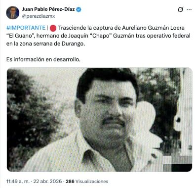 Circulan fuertes rumores sobre la detención de Aureliano Guzmán Loera en Durango