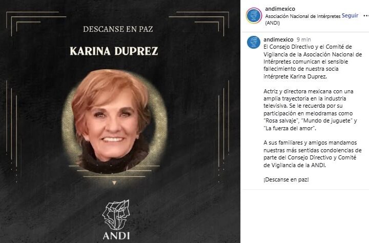 ANDI confirma muerte de Karina Duprez.