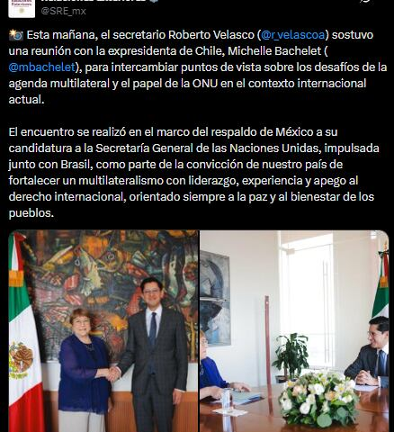 Roberto Velasco comparte reunión con Michelle Bachelet tras respaldo para la ONU.