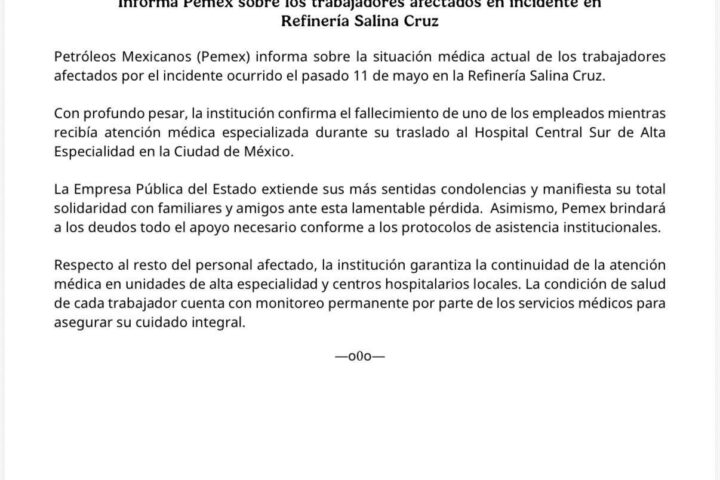 Pemex informa de la muerte de un trabajador en la explosión de la refinería Salina Cruz, Oaxaca