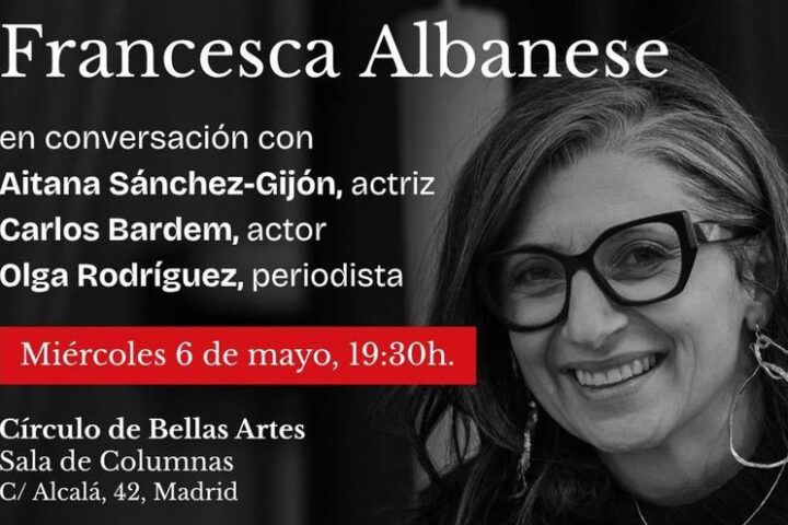 La relatora de Naciones Unidas para Palestina, Francesca Albanese, estará en Madrid con Aitana Sánchez-Gijón, Carlos Bardem y Olga Rodríguez 