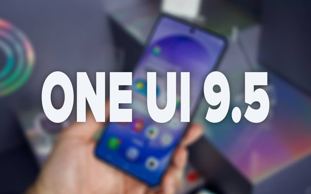 Calendario de despliegue y catálogo oficial de smartphones de Samsung aptos para la futura interfaz One UI 9.5