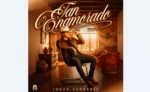 Johan sanabria consolida su proyección en la música mexicana con el estreno de «tan enamorado»