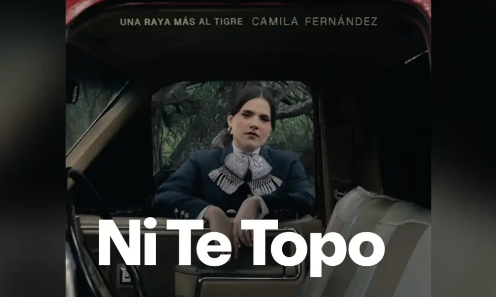 Camila Fernández lanza “Ni Te Topo” en su nuevo álbum