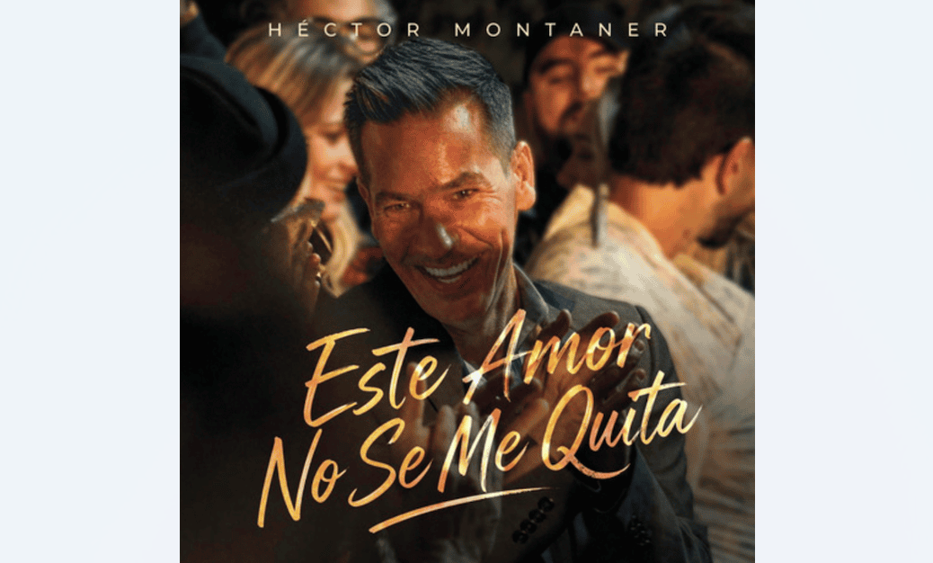 Héctor Montaner le canta al romance inquebrantable en su nuevo sencillo tropical