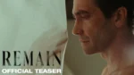 Jake Gyllenhaal y Phoebe Dynevor protagonizan el primer avance de remain, la nueva película de m. night shyamalan