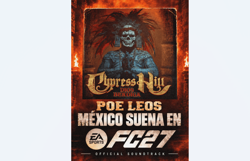 Poe Leos y Cypress Hill irrumpen en la banda sonora oficial del EA SPORTS FC 27