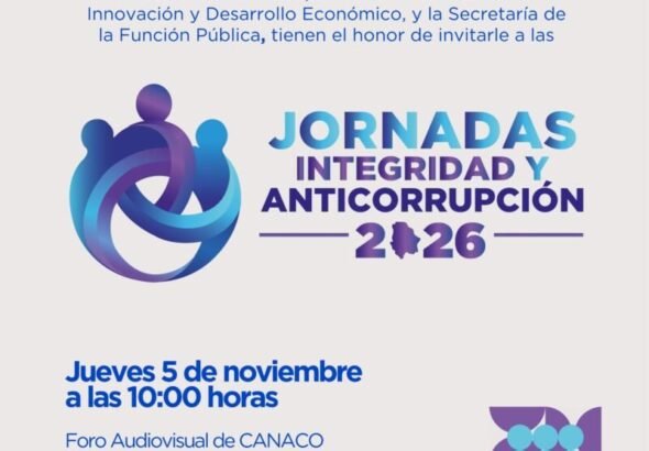 Anuncian en Chihuahua jornadas estatales orientadas a fomentar la integridad empresarial y prevenir la corrupción