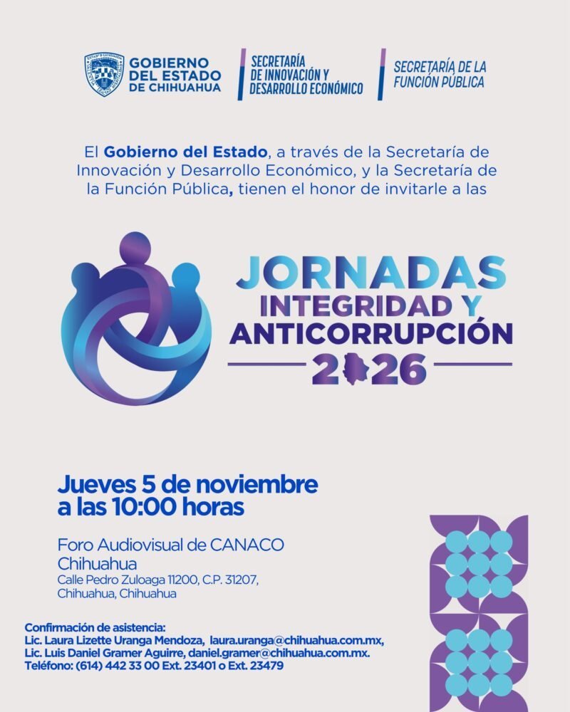 Anuncian en Chihuahua jornadas estatales orientadas a fomentar la integridad empresarial y prevenir la corrupción