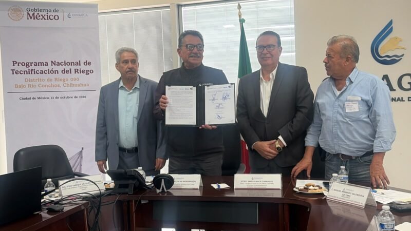Inyectarán casi mil millones de pesos para tecnificar el riego agrícola en Ojinaga