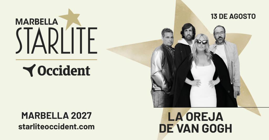 La Oreja de Van Gogh encabeza el cartel de la decimosexta edición de Starlite Marbella 2027