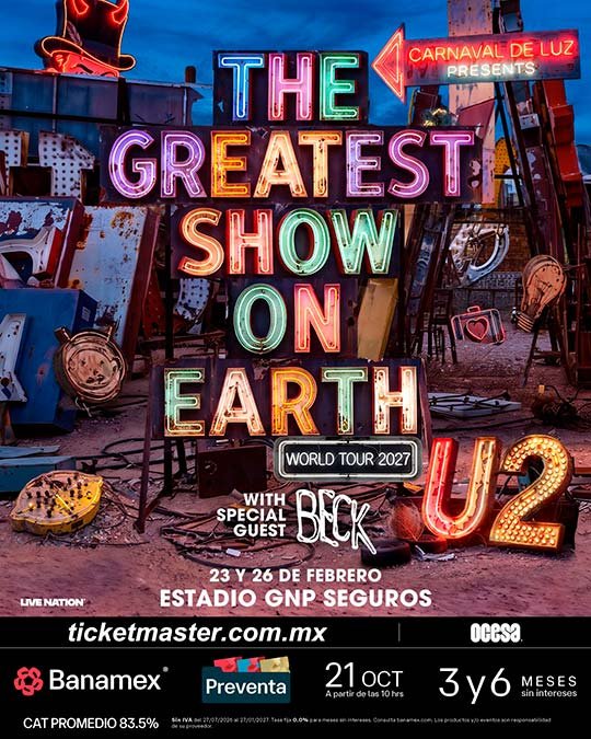 U2 anuncia su regreso a los escenarios con la gira the greatest show on earth